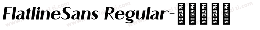 FlatlineSans Regular字体转换